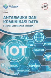 Image of Antarmuka dan Komunikasi Data (Teknik Elektronika Industri)