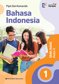 Bahasa Indonesia 1 SMK/MAK Kelas X