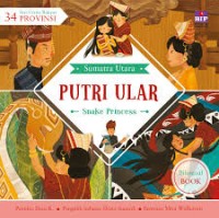 Cerita Rakyat Sumatera Utara : Putri Ular