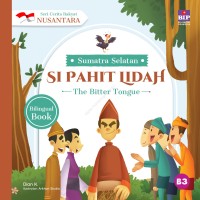 Cerita Rakyat Sumatera Selatan : Si Pahit Lidah