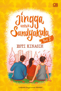 Jingga untuk Sandyakala Part 1