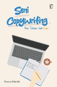 Image of Seni Copywriting : Dari Tulisan Jadi Cuan