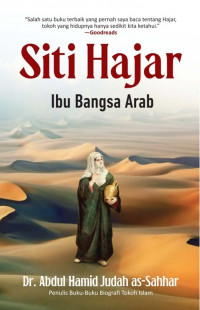 Siti Hajar Ibu Bangsa Arab