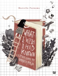 What I Wish I Had Known